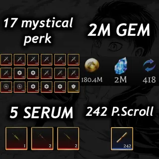 💎2M Gem 💎| 💉5 Serum 💉|🧬17 Mystical Perk🧬|📜 242 P. Scroll📜| 🧣 AOTR 🕊️|