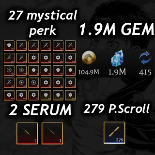 💎1.9M Gem 💎| 💉2 Serum 💉|🧬27 Mystical Perk🧬|📜 279 P. Scroll📜| 🧣 AOTR 🕊️|