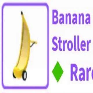 Banana Stroller