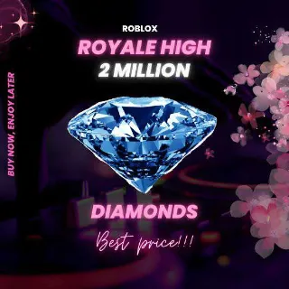 ROYALE HIGH 2M DIAMONDS