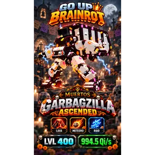 Go Up Brainrot Garbagzilla Muertos