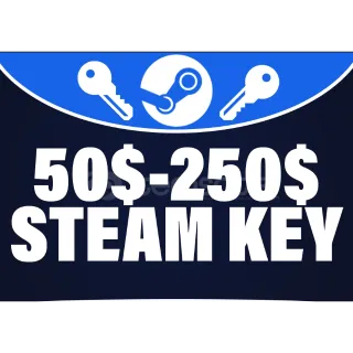 Minimum 50$-250$ Steam Key