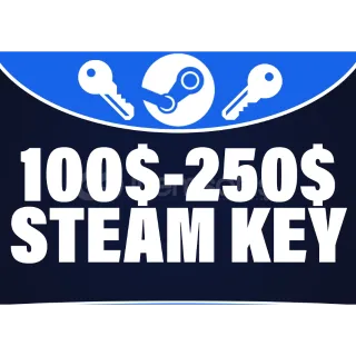 Minimum 100$-250$ Steam Key