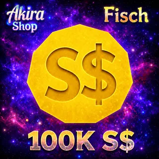 100k S$ Coins / Money - Fisch