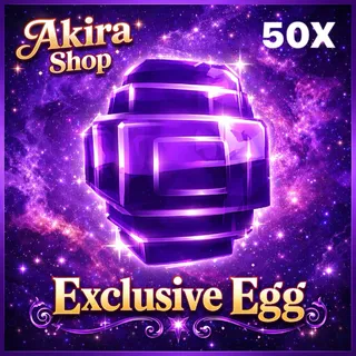 50X EXCLUSIVE EGG - CATCH AND TAME