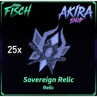 25x Sovereign Relic - Fisch