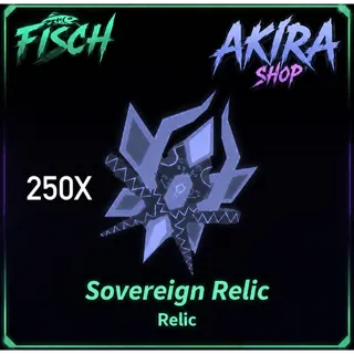 250x Sovereign Relic - Fisch