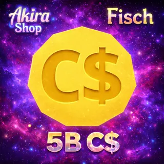 5B C$ / 5B Coins / 5B Money - Fisch