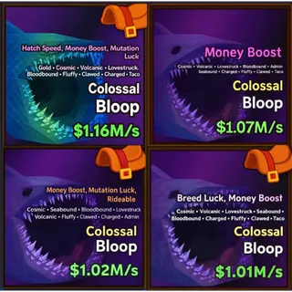 4X Colossal Bloop