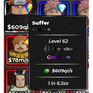 Suffer | Secret II | Paradox| 609 qi/s | 1 in 6.5sx ANIME DICE