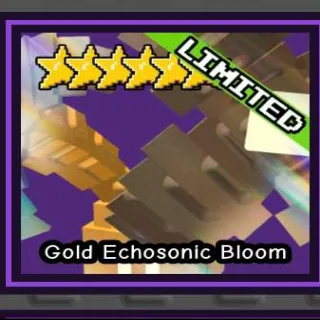 GOLD ECHOSONIC BLOOM