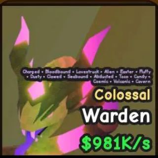 $981K/S COLOSSAL WARDEN - CATCH AND TAME