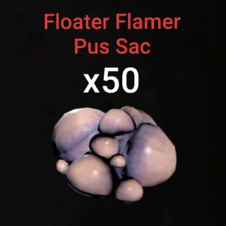 Floater Flamer Pus Sac