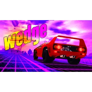 Cheap WEDGE (JAILBREAK)