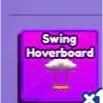 swing loveboard-baddie
