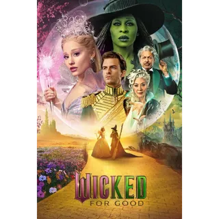 Wicked For Good - 4K (Movies Anywhere)