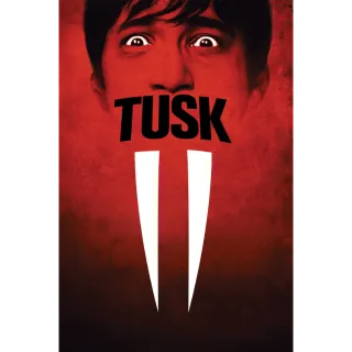 Tusk - HD (Vudu only) 