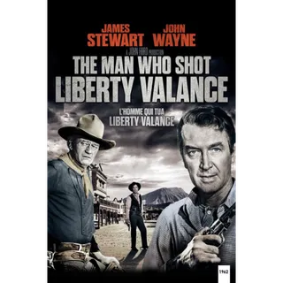 Man Who Shot Liberty Valance - 4K (Vudu or iTunes)