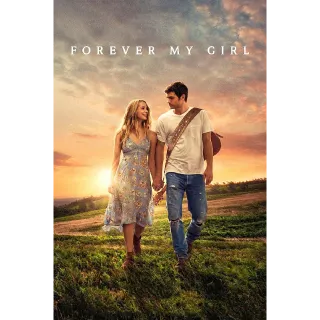 Forever My Girl - HD (Vudu/iTunes)