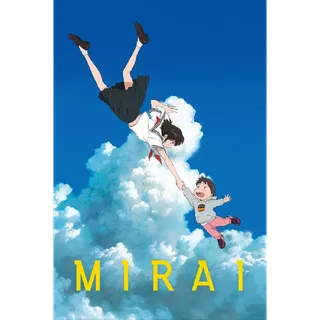 Mirai - HD (Movies Anywhere) (RARE)