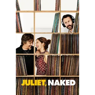 Juliet, Naked - HD (Vudu or iTunes)