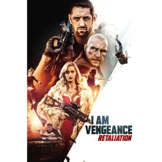 I Am Vengeance: Retaliation - HD (Vudu/iTunes)