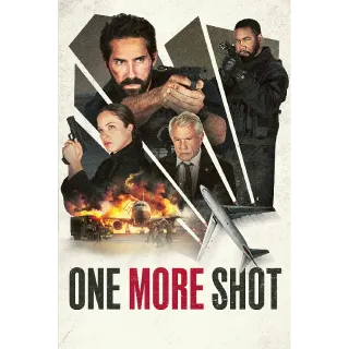 One More Shot - 4K (Movies Anywhere) 