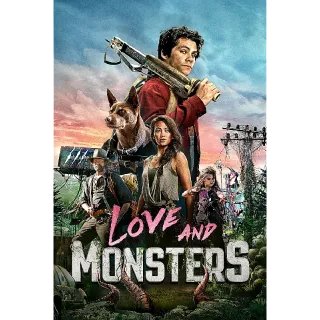 Love and Monsters - 4K (Vudu or iTunes)