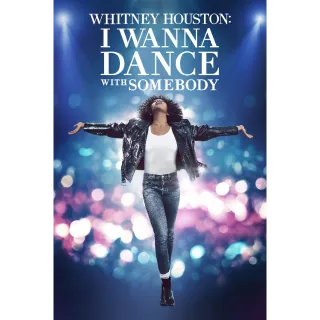 Whitney Houston: I Wanna Dance with Somebody - HD (Movies Anywhere)