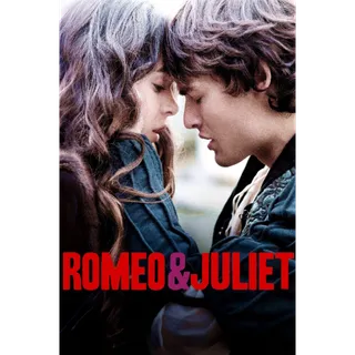 Romeo and juliet (2013) - HD (Movies Anywhere)