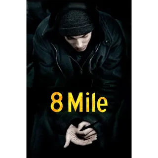 8 Mile - 4K (Movies Anywhere) 