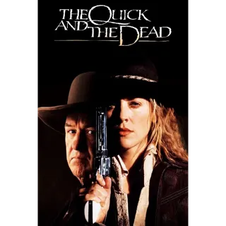 Quick and the Dead - 4K (Movies Anywhere)