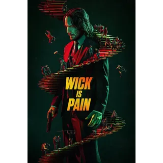 Wick is Pain - 4K (Movies Anywhere)