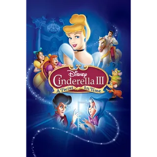 Cinderella III: A Twist in Time - HD (Movies Anywhere)