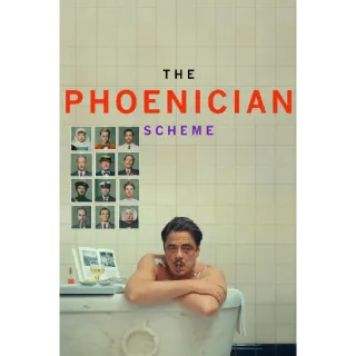 Phoenician Scheme (2025) - HD (Movies Anywhere)