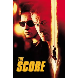 The Score - 4K (Vudu)