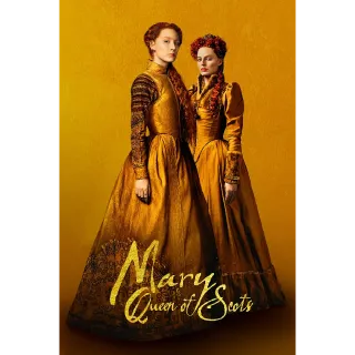 Mary Queen of Scots - 4K (Movies Anywhere) 