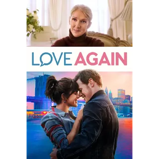 Love Again - HD (Movies Anywhere)