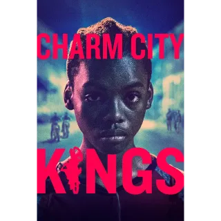 Charm City Kings - 4K (Movies Anywhere)