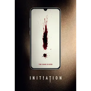 Initiation - 4K (Vudu)