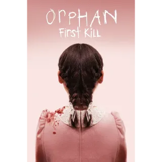 Orphan: First Kill - 4K (Vudu or iTunes) 