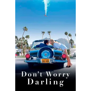 Don't Worry Darling - HD (Movies Anywhere) 