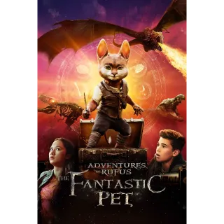 Adventures of Rufus and the Fantastic Pet - HD (Vudu)