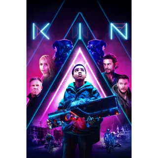 Kin - 4K (Vudu or iTunes)