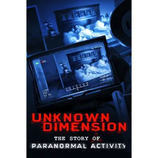 Paranormal Activity: Unknown Dimentions - HD (Vudu or iTunes)