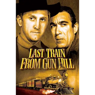 Last Train from Gun Hill - HD (Vudu or iTunes)