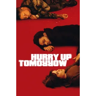Hurry Up Tomorrow - 4K (Movies Anywhere)