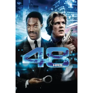 48 Hours - 4K (Vudu only)