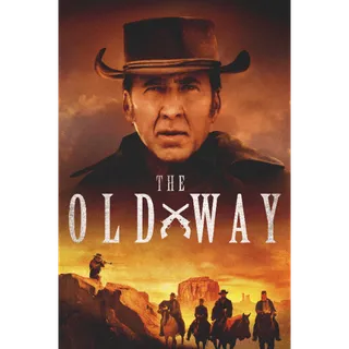 The Old Way - 4K (Movies Anywhere)