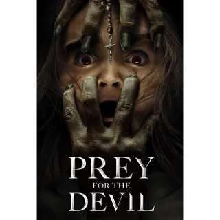 Prey for the Devil - 4K (Vudu or iTunes)